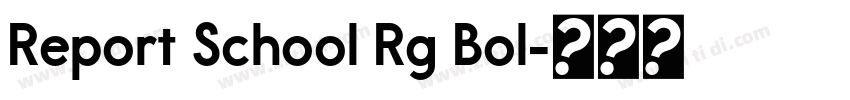 Report School Rg Bol字体转换